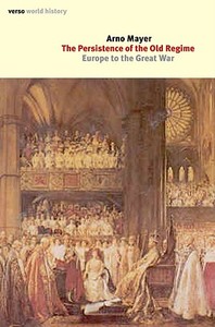 【预售】The Persistence of the Old Regime: Europe to t...