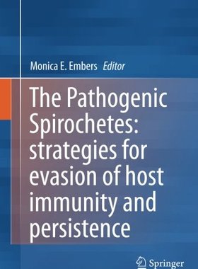【预订】The Pathogenic Spirochetes: strategi...