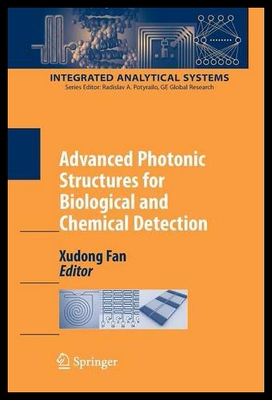 【预售】Advanced Photonic Structures for Biological and C