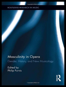 【预售】Masculinity in Opera