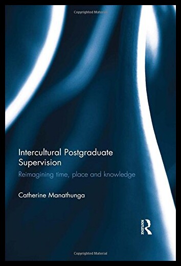 【预售】Intercultural Postgraduate Supervision: Reimagini