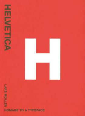 【预订】Helvetica: Homage to a Typeface