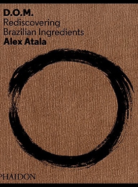 【预售】Alex Atala: Discovering New Brazilian Ingredients