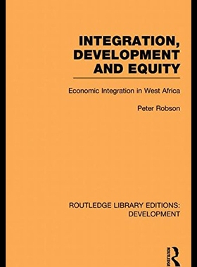 【预售】Integration, Development and Equity: Economic Int