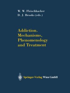 【预订】Addiction Mechanisms, Phenomenology ...