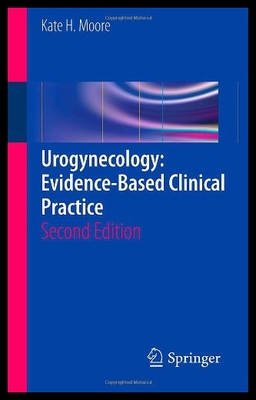 【预售】Urogynecology: Evidence-Based Clinical Practice
