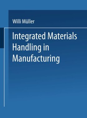 【预订】Integrated Materials Handling in Man...