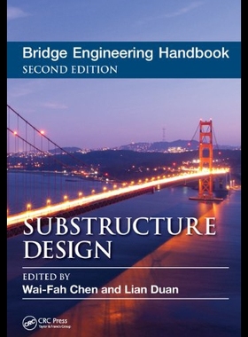 【预售】Bridge Engineering Handbook, Second Edition: Subs