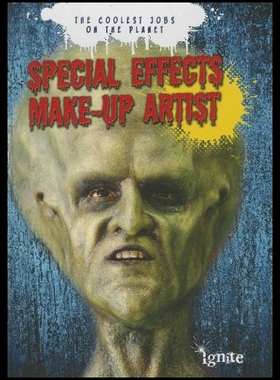 【预售】Special Effects Make-Up Artist: The Coolest Jobs