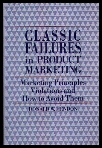 【预售】Classic Failures in Product Marketing: Marketing