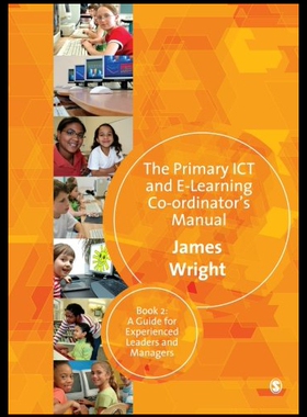 【预售】The Primary Ict & E-Learning Co-Ordinator's Manua