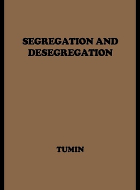 【预售】Segregation and Desegregation: A Digest of Recent