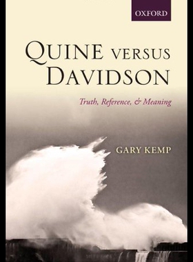 【预售】Quine Versus Davidson: Truth, Reference, and Mean