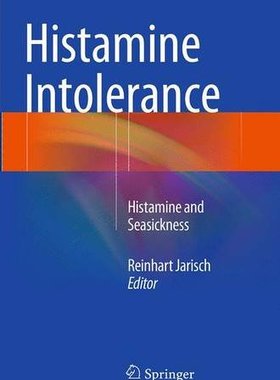 【预订】Histamine Intolerance: Histamine and...