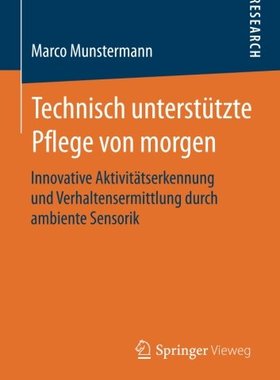 【预订】Technisch Unterstutzte Pflege Von Mo...