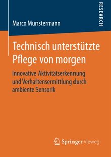 【预订】Technisch Unterstutzte Pflege Von Mo...