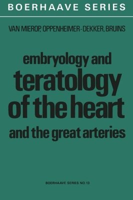 【预订】Embryology and Teratology of the Hea...