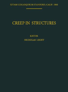 【预订】Creep in Structures: Colloquium Held...