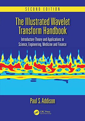 【预订】The Illustrated Wavelet Transform Handbook