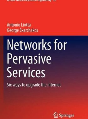 【预订】Networks for Pervasive Services