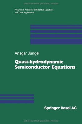 【预售】Quasi-Hydrodynamic Semiconductor Equations