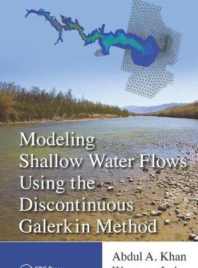【预售】Modeling Shallow Water Flows Using the Discont...