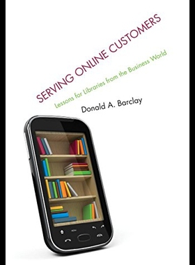 【预售】Serving Online Customers: Lessons for Libraries f