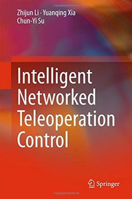 【预订】Intelligent Networked Teleoperation ...