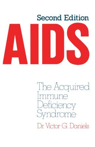 【预订】AIDS: The Acquired Immune Deficiency...