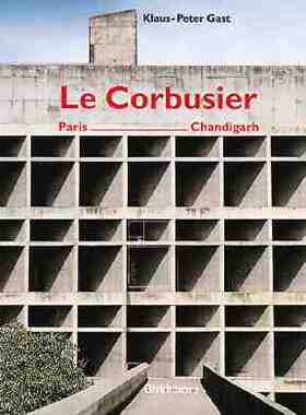 【预售】Le Corbusier, Paris - Chandigarh
