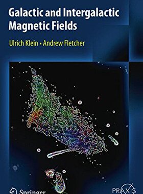 【预售】Galactic and Intergalactic Magnetic Fields