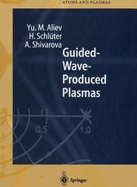 【预订】Guided-Wave-Produced Plasmas