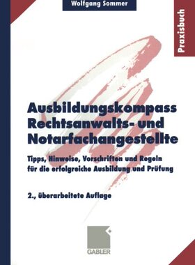 【预售】Ausbildungskompass Rechtsanwalts- Und Notarfac...