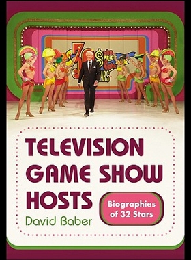【预售】Television Game Show Hosts: Biographies of 32 Sta