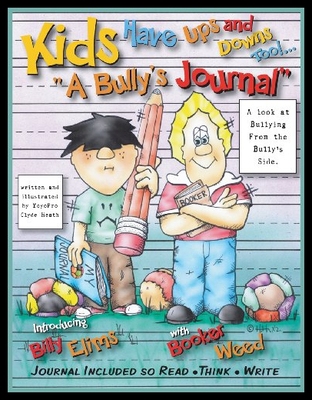 【预售】Kids Have Ups and Downs Too: A Bully's Journal