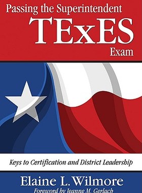【预售】Passing the Superintendent Texes Exam: Keys to Ce...