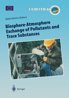 【预订】Biosphere-Atmosphere Exchange of Pol...