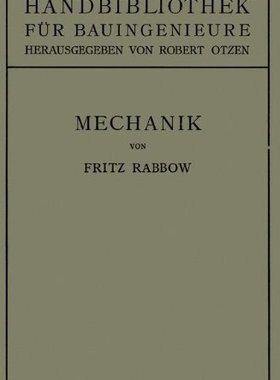 【预订】Mechanik: I. Teil. Hilfswissenschaft...