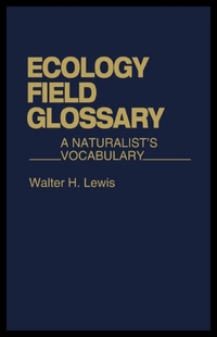Field Vocabulary 预售 Naturalist Glossary Ecology