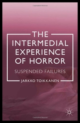 【预售】The Intermedial Experience of Horror: Suspended F