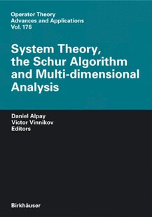 【预订】System Theory, the Schur Algorithm a...