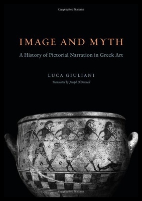 【预售】Image and Myth: A History of Pictorial Narration