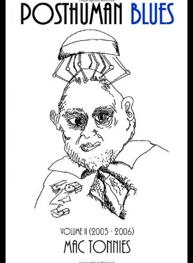 【预售】Posthuman Blues, Vol. II: Dispatches from a World