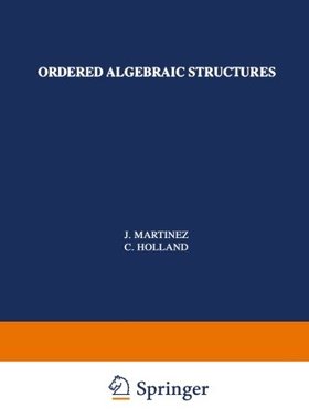 【预订】Ordered Algebraic Structures: The 19...