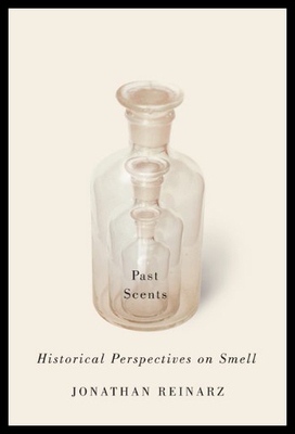 【预售】Past Scents: Historical Perspectives on Smell