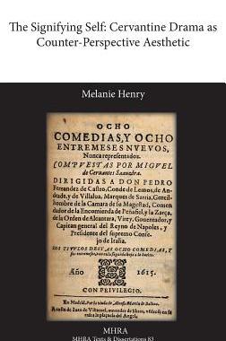 【预售】The Signifying Self: Cervantine Drama as Count...