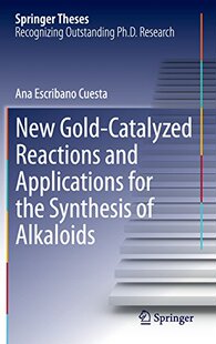 【预订】New Gold-Catalyzed Reactions and App...