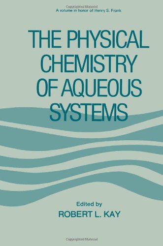 【预售】The Physical Chemistry of Aqueous Systems: A S... 书籍/杂志/报纸 科普读物/自然科学/技术类原版书 原图主图