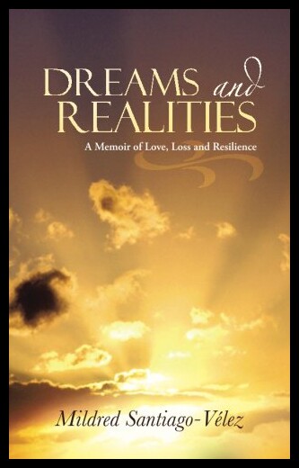 【预售】Dreams and Realities: A Memoir of Love, Loss and