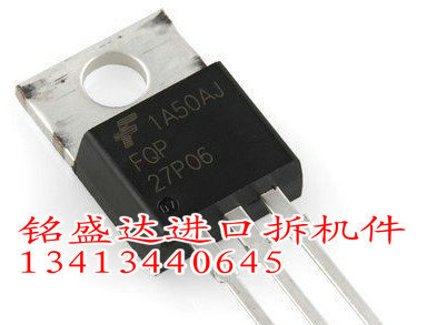进口拆机大芯片 FQP27P06 27P06 铁头MOS场效应管 TO-220 60V 27A